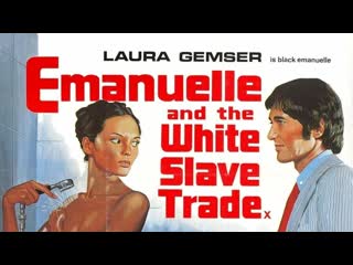 emanuelle and the white slave trade (1978) - laura gemser, ely galleani, gota gobert granny